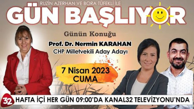 Prof. Dr. Nermin Karahan, Yarın sabah kanal32 TV'de