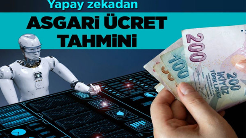 2025 Asgari Ücret Tahminleri: Yapay Zeka Ne Diyor?