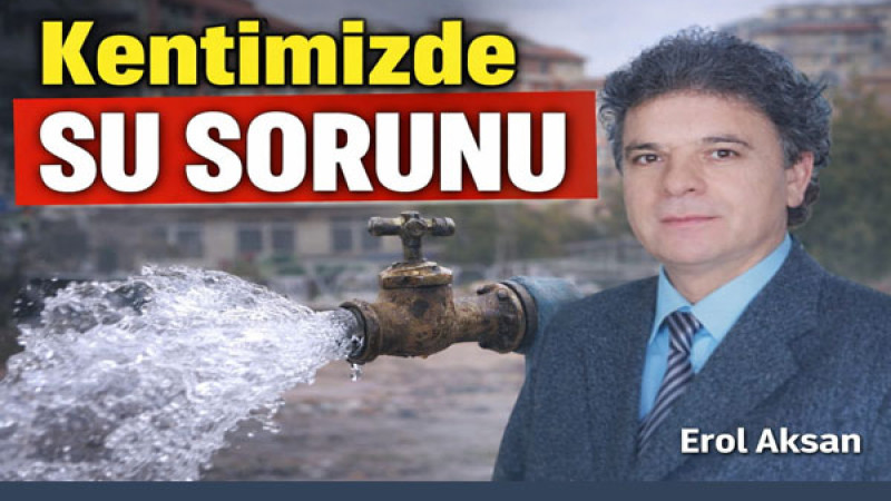 Kentimizde Su Sorunu
