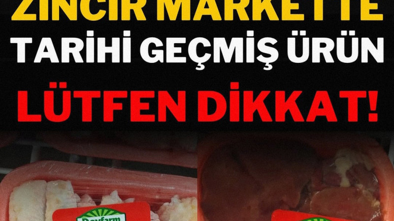  Isparta’da bir zincir marketten alışveriş yapan vatandaş et ve tavuk ürünlerinin tarihlerinin geçti