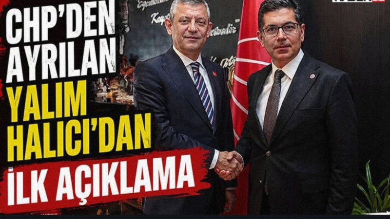 CHP’den Ayrılan Hikmet Yalım Halıcı’dan İlk Açıklama: “İstikameti Milletle Belirledik”