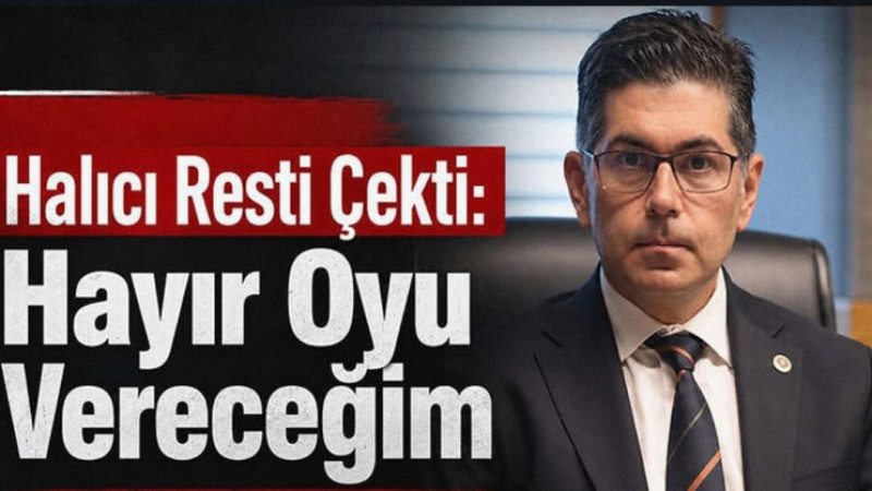 Halıcı Resti Çekti: Hayır Oyu Vereceğim