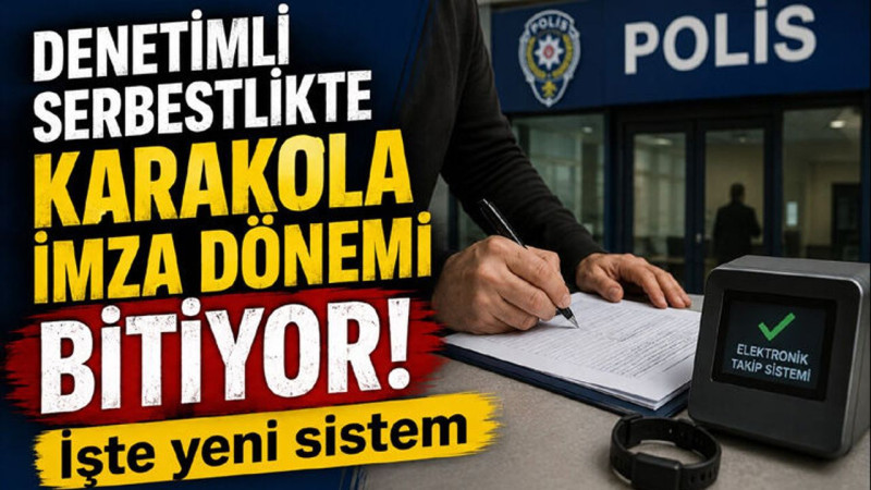 Denetimli Serbestlikte Bir Dönem Sona Eriyor! Denetimli Serbestlik Sistemi digital ortama aktarıldı.
