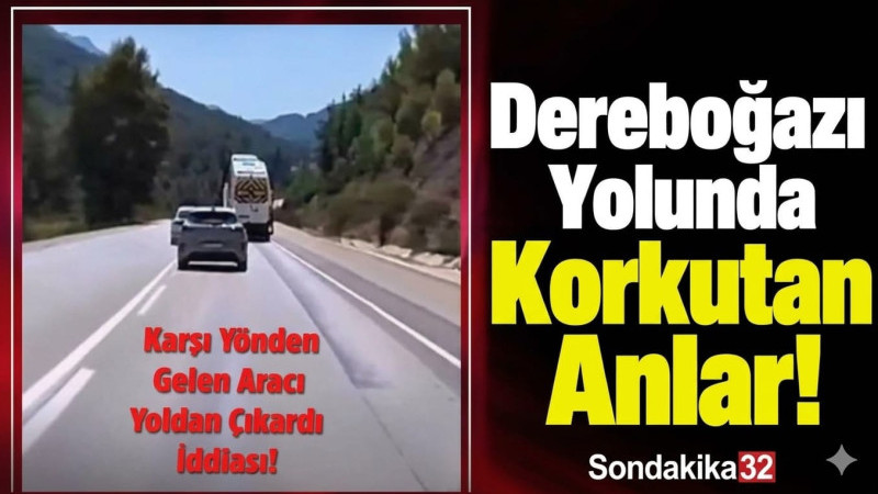 Isparta-Antalya Yolunda Korkutan Anlar!