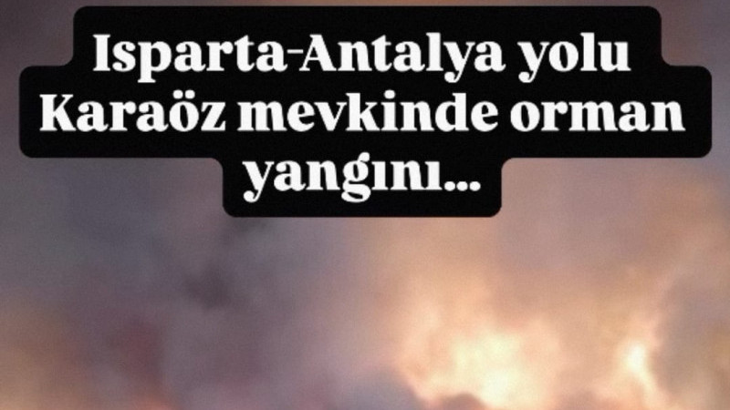 Isparta-Antalya yolu Karaöz mevkinde orman yangını meydana geldi. Yangına ekipler müdahale ediyor.