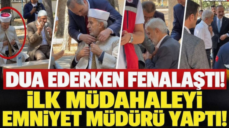 Dua Ederken Fenalaştı! İlk Müdahaleyi Emniyet Müdürü Yaptı!