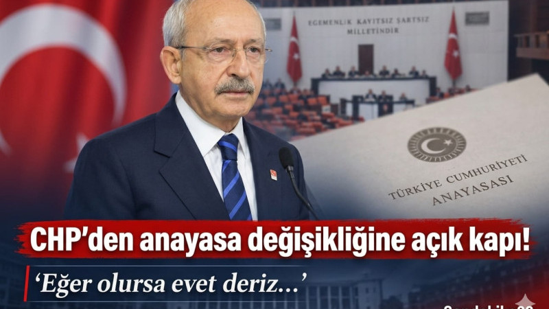 CHP’den olası anayasa değişikliğine ilişkin şartlı destek mesajı geldi.
