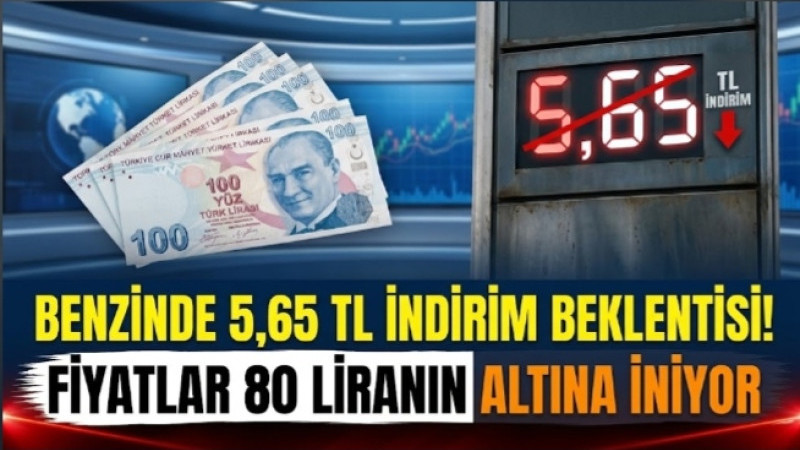 BENZİNDE 5,65 TL İNDİRİM BEKLENTİSİ! FİYATLAR 80 LİRANIN ALTINA İNİYOR
