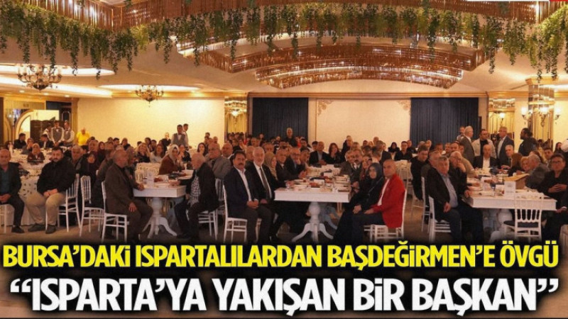Bursa'da Isparta Rüzgarı: Başkan Başdeğirmen’e Gurbetteki Hemşehrilerinden Yoğun İlgi