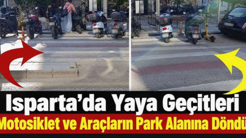 Isparta’da Sürücü Vurdumduymazlığı İsyan Ettirdi: Meydan AVM Önündeki Yaya Geçitleri İşgal Altında!