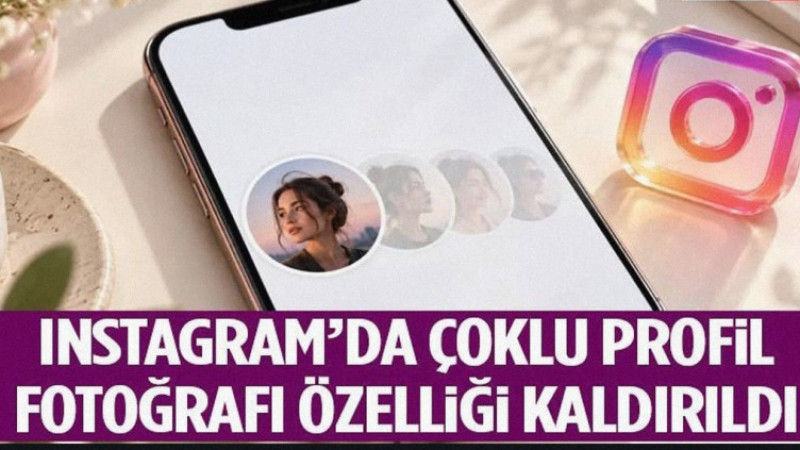Instagram'da Bir Dönem Sona Erdi: Çoklu Profil Fotoğrafı Özelliği Yayından Kaldırıldı