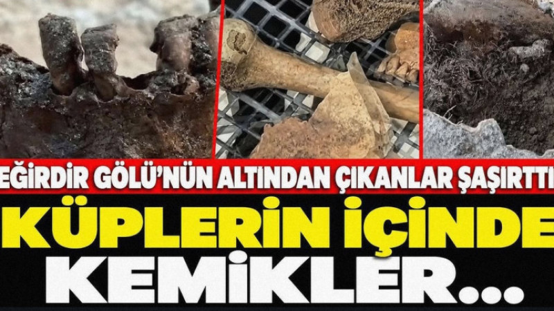 Eğirdir Gölü Çekilince Tarih Fışkırdı: Küplerin İçinden İnsan Kemikleri Çıktı!