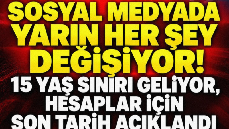 Sosyal Medyada Yeni Dönem Başlıyor: 15 Yaş Sınırı ve e-Devlet Doğrulaması Zorunlu Oluyor!