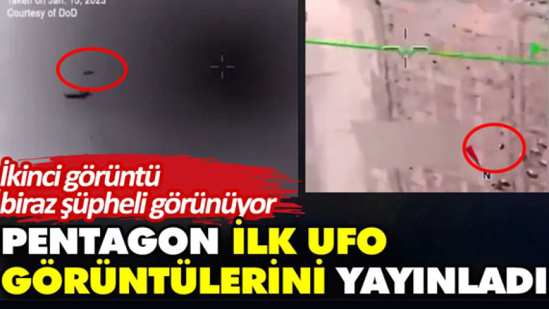 Pentagon ilk UFO görüntülerini yayınladı