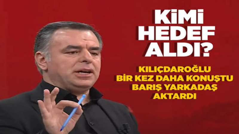 Kılıçdaroğlu, CHP'li vekile yaptığı konuşmada mı hedef aldı?
