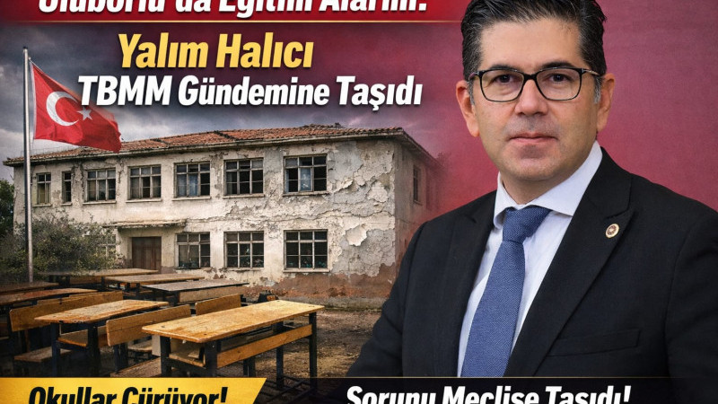 Uluborlu’da Eğitim Alarmı: Yalım Halıcı TBMM Gündemine Taşıdı
