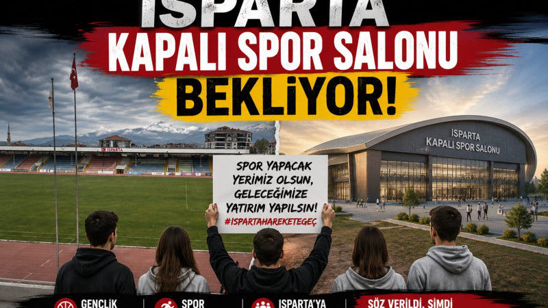 Isparta Kapalı Spor Salonu Bekliyor: Gençlerden Çağrı