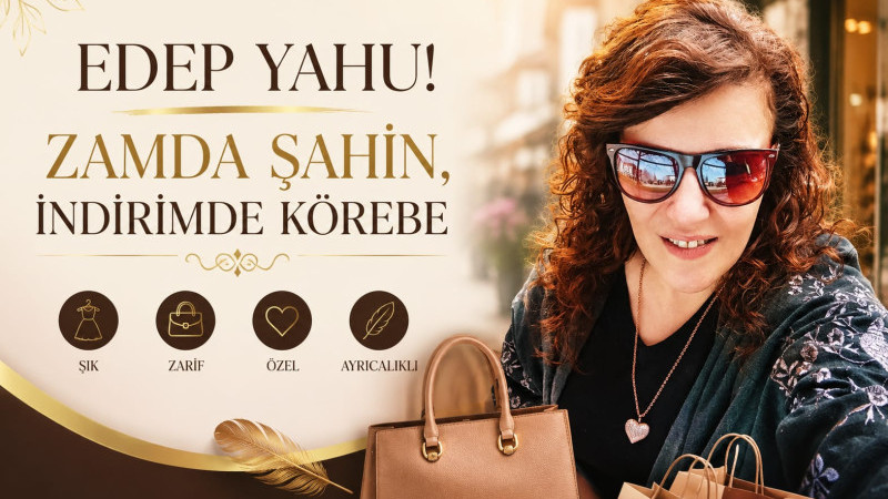 EDEP YAHU! ZAMDA ŞAHİN, İNDİRİMDE KÖREBEEDEP YAHU! ZAMDA ŞAHİN, İNDİRİMDE KÖREBE