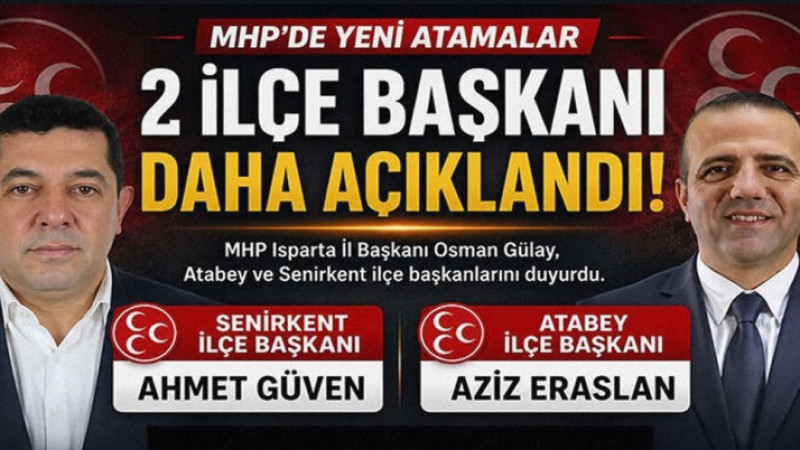 Mhp’de 2 İlçe Başkanı Daha Açıklandı