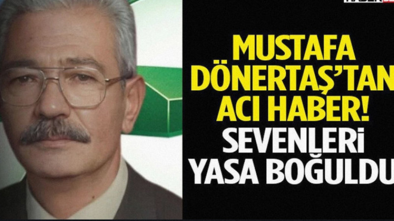 Emekli Astsubay Mustafa Dönertaş Vefat Etti