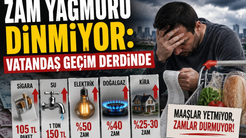 ZAMLAR VE FATURALAR VATANDAŞI İSYAN ETTİRDİ
