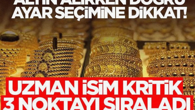 Altın Alırken Doğru Ayar Seçimine Dikkat!
