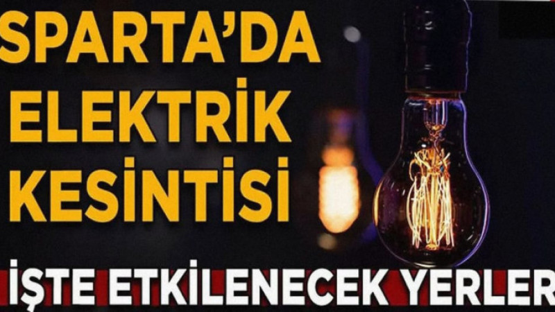 Isparta'da 9 Ağustos'ta Elektrik Kesintisi!