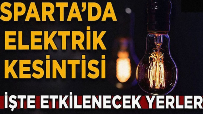 Isparta’da 15 Ağustos Cumartesi Elektrik Kesintisi Var mı? İşte Etkilenecek Yerler