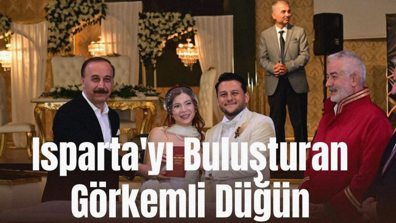 Isparta’yı Buluşturan Görkemli Düğün