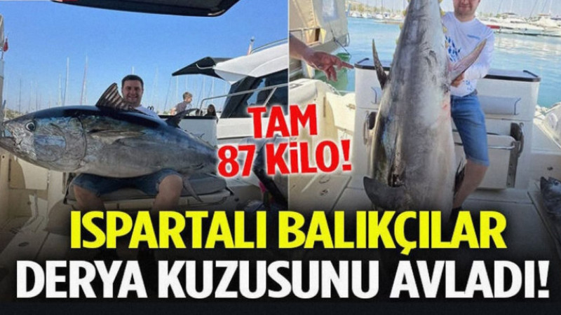 Ispartalı Balıkçılar Derya Kuzusunu Avladı! Tam 87 Kilo