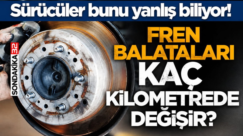 Fren Balataları Kaç Kilometrede Değişir?
