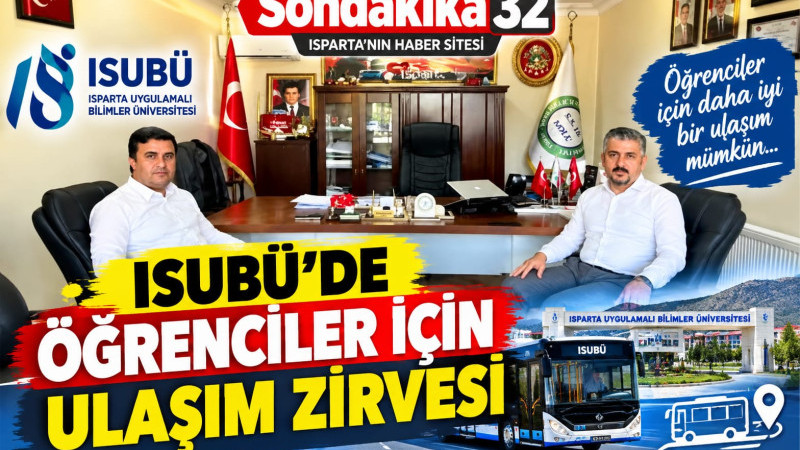 ISUBÜ’DE ÖĞRENCİLER İÇİN ULAŞIM ZİRVESİ