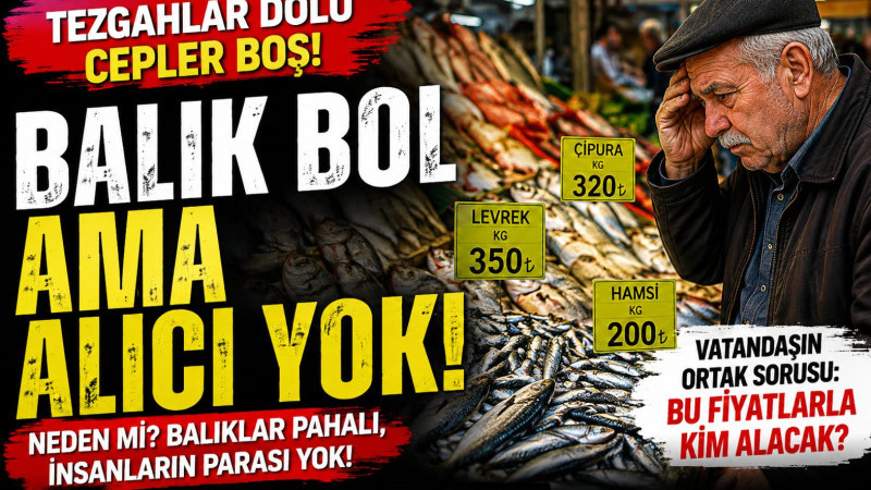 BALIK BOL AMA ALICI YOK!