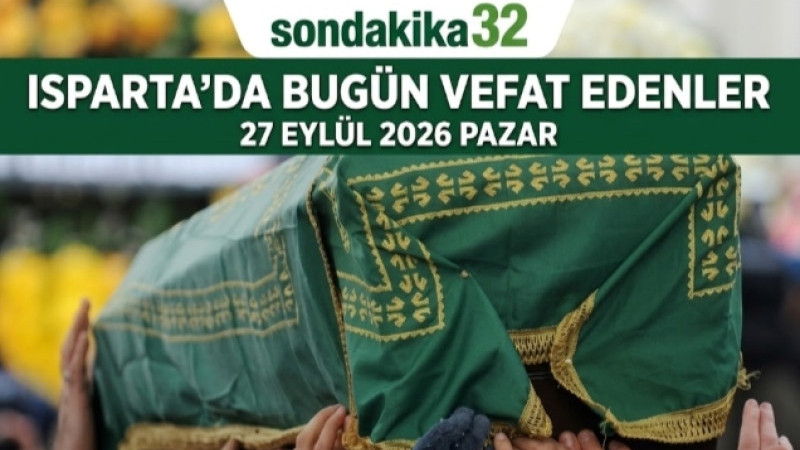 Isparta'da 3 hemşehrimiz son yolculuğuna uğurlanıyor