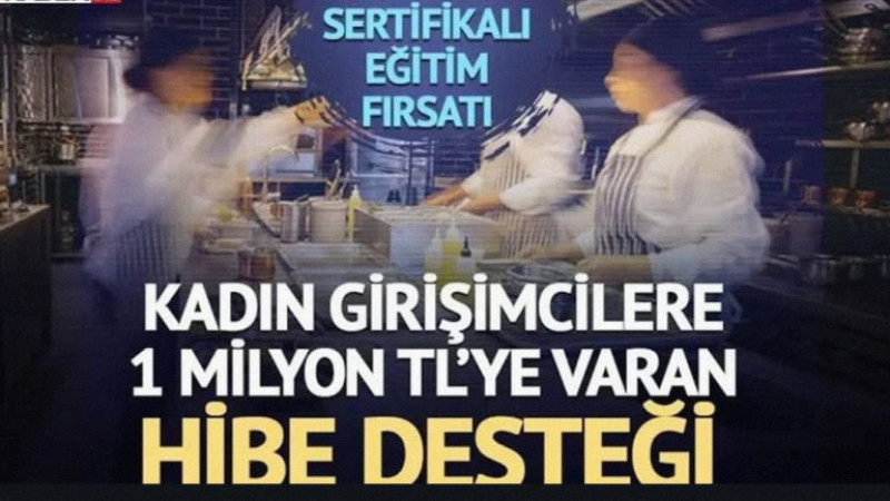 Kadın Girişimcilere 1 Milyon TL Müjdesi!