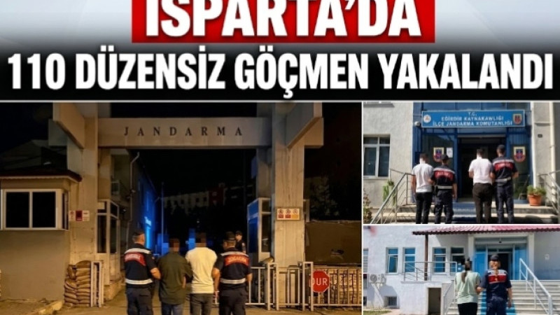Isparta’da 3 Aylık Denetim: 110 Düzensiz Göçmen Yakalandı