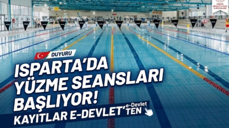 ISPARTA’DA YÜZME SEANSLARI BAŞLIYOR! KAYITLAR E-DEVLET’TEN