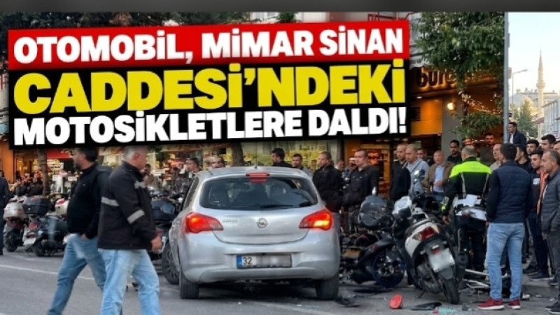 Isparta’da Otomobil Park Halindeki Motosikletlere Daldı!