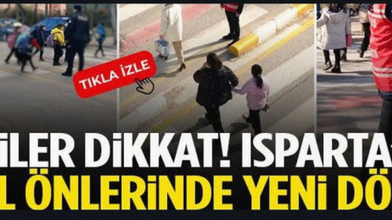 Veliler Dikkat! Isparta’da Okul Önlerinde Güvenlik Önlemleri Üst Seviyeye Çıkarılıyor