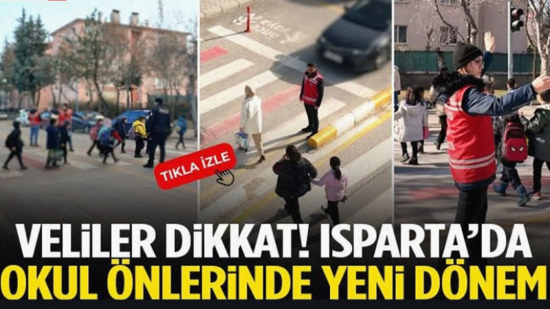 Veliler Dikkat! Isparta’da Okul Önlerinde Yeni Dönem: Güvenlik Önlemleri Üst Seviyeye Çıkarılıyor