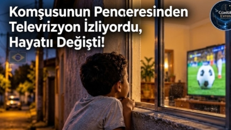 Komşusunun Penceresinden Televizyon İzliyordu, Hayatı Değişti!
