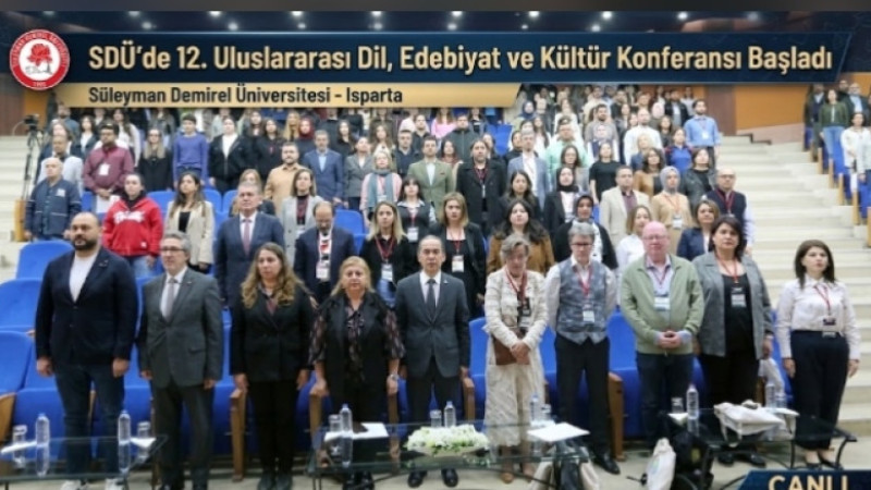 SDÜ’de 12. Uluslararası Dil, Edebiyat ve Kültür Konferansı Başladı