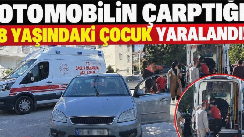Burdur’da Okul Çıkışı Kahreden Kaza: Otomobilin Çarptığı 8 Yaşındaki Çocuk Yaralandı